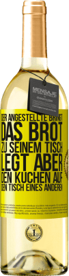 29,95 € Kostenloser Versand | Weißwein WHITE Ausgabe Der Angestellte bringt das Brot zu seinem Tisch, legt aber den Kuchen auf den Tisch eines anderen Gelbes Etikett. Anpassbares Etikett Junger Wein Ernte 2025 Verdejo