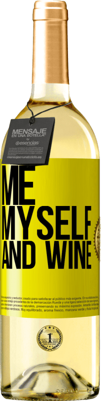 29,95 € 免费送货 | 白葡萄酒 WHITE版 Me, myself and wine 黄色标签. 可自定义的标签 青年酒 收成 2025 Verdejo