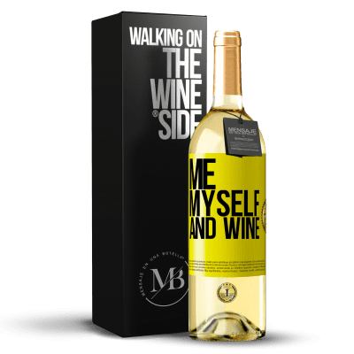 «Me, myself and wine» Edizione WHITE