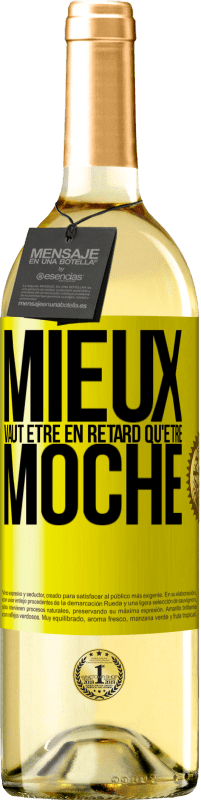 29,95 € Envoi gratuit | Vin blanc Édition WHITE Mieux vaut être en retard qu'être moche Étiquette Jaune. Étiquette personnalisable Vin jeune Récolte 2024 Verdejo