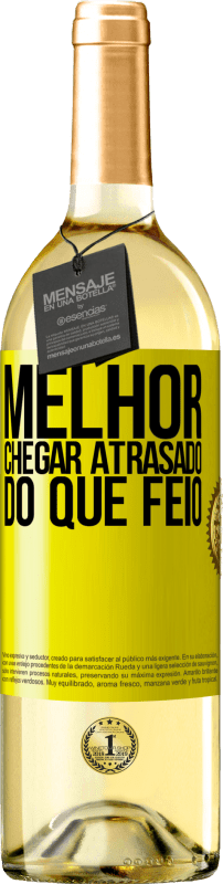 29,95 € Envio grátis | Vinho branco Edição WHITE Melhor chegar atrasado do que feio Etiqueta Amarela. Etiqueta personalizável Vinho jovem Colheita 2025 Verdejo
