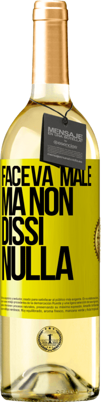 29,95 € Spedizione Gratuita | Vino bianco Edizione WHITE Faceva male, ma non dissi nulla Etichetta Gialla. Etichetta personalizzabile Vino giovane Raccogliere 2025 Verdejo