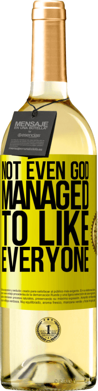 29,95 € Free Shipping | White Wine WHITE Edition Not even God managed to like everyone Yellow Label. Customizable label Young wine Harvest 2024 Verdejo