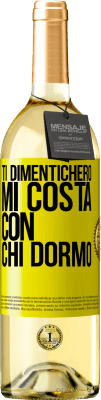 29,95 € Spedizione Gratuita | Vino bianco Edizione WHITE Ti dimenticherò, mi costa con chi dormo Etichetta Gialla. Etichetta personalizzabile Vino giovane Raccogliere 2023 Verdejo