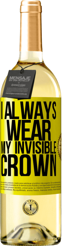 29,95 € 免费送货 | 白葡萄酒 WHITE版 我总是戴无形的皇冠 黄色标签. 可自定义的标签 青年酒 收成 2025 Verdejo