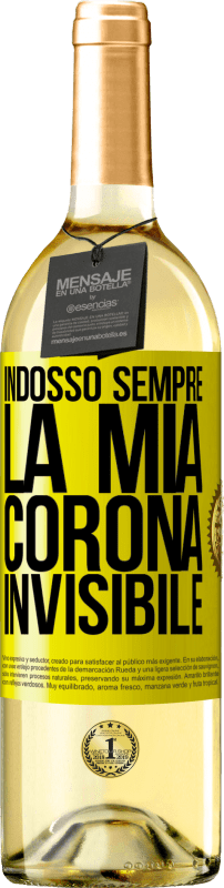 29,95 € Spedizione Gratuita | Vino bianco Edizione WHITE Indosso sempre la mia corona invisibile Etichetta Gialla. Etichetta personalizzabile Vino giovane Raccogliere 2024 Verdejo