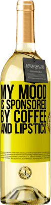 29,95 € Free Shipping | White Wine WHITE Edition My mood is sponsored by coffee and lipstick Yellow Label. Customizable label Young wine Harvest 2025 Verdejo