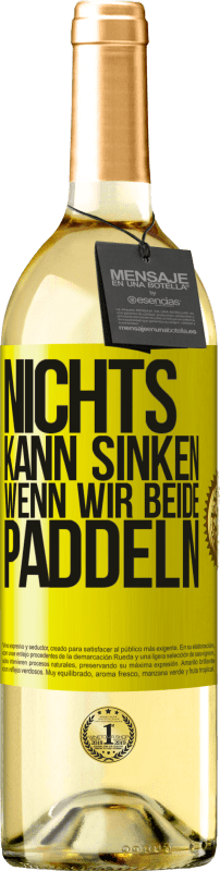 29,95 € Kostenloser Versand | Weißwein WHITE Ausgabe Nichts kann sinken, wenn wir beide paddeln Gelbes Etikett. Anpassbares Etikett Junger Wein Ernte 2024 Verdejo