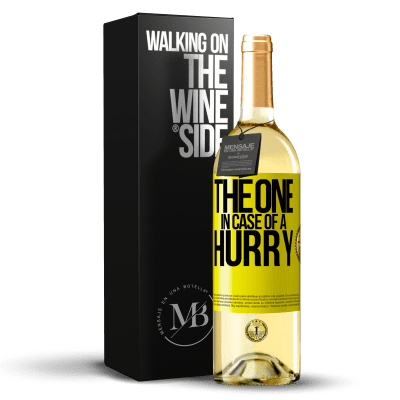 «The one in case of a hurry» Edición WHITE