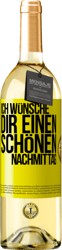 29,95 € Kostenloser Versand | Weißwein WHITE Ausgabe Ich wünsche dir einen schönen Nachmittag Gelbes Etikett. Anpassbares Etikett Junger Wein Ernte 2024 Verdejo