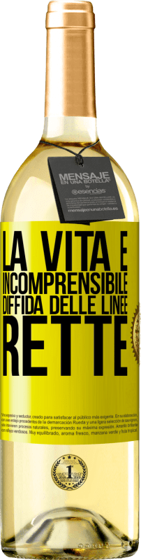 29,95 € Spedizione Gratuita | Vino bianco Edizione WHITE La vita è incomprensibile, diffida delle linee rette Etichetta Gialla. Etichetta personalizzabile Vino giovane Raccogliere 2024 Verdejo