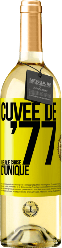 29,95 € Envoi gratuit | Vin blanc Édition WHITE Cuvée de 77, quelque chose d'unique Étiquette Jaune. Étiquette personnalisable Vin jeune Récolte 2024 Verdejo