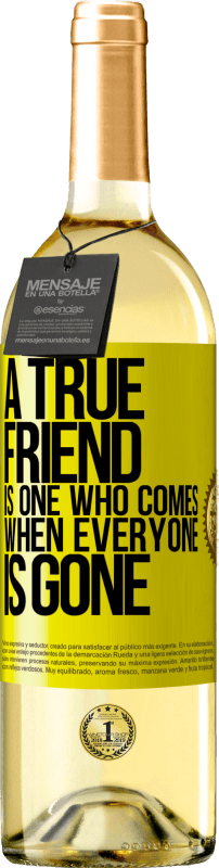 29,95 € 免费送货 | 白葡萄酒 WHITE版 真正的朋友是每个人都不见时就会来的朋友 黄色标签. 可自定义的标签 青年酒 收成 2023 Verdejo