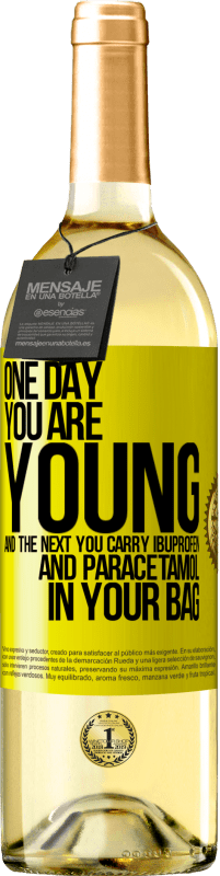 29,95 € Free Shipping | White Wine WHITE Edition One day you are young and the next you carry ibuprofen and paracetamol in your bag Yellow Label. Customizable label Young wine Harvest 2024 Verdejo