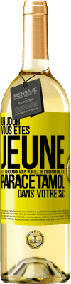 29,95 € Envoi gratuit | Vin blanc Édition WHITE Un jour, vous êtes jeune et le lendemain, vous portez de l'ibuprofène et du paracétamol dans votre sac Étiquette Jaune. Étiquette personnalisable Vin jeune Récolte 2023 Verdejo