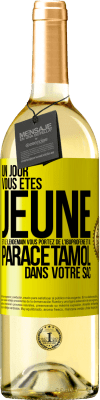 29,95 € Envoi gratuit | Vin blanc Édition WHITE Un jour, vous êtes jeune et le lendemain, vous portez de l'ibuprofène et du paracétamol dans votre sac Étiquette Jaune. Étiquette personnalisable Vin jeune Récolte 2025 Verdejo