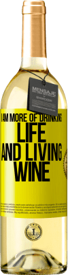 29,95 € Free Shipping | White Wine WHITE Edition I am more of drinking life and living wine Yellow Label. Customizable label Young wine Harvest 2025 Verdejo