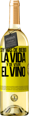 29,95 € Envío gratis | Vino Blanco Edición WHITE Soy más de beber la vida y de vivir el vino Etiqueta Amarilla. Etiqueta personalizable Vino joven Cosecha 2023 Verdejo