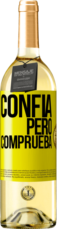 29,95 € Envío gratis | Vino Blanco Edición WHITE Confía, pero comprueba Etiqueta Amarilla. Etiqueta personalizable Vino joven Cosecha 2025 Verdejo