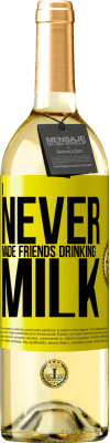 29,95 € Free Shipping | White Wine WHITE Edition I never made friends drinking milk Yellow Label. Customizable label Young wine Harvest 2023 Verdejo