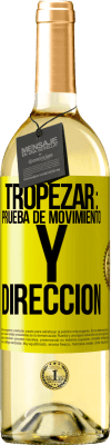 29,95 € Envío gratis | Vino Blanco Edición WHITE Tropezar: prueba de movimiento y dirección Etiqueta Amarilla. Etiqueta personalizable Vino joven Cosecha 2023 Verdejo