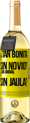 29,95 € Envío gratis | Vino Blanco Edición WHITE ¿Tan bonita y sin novio? ¿Tan animal y sin jaula? Etiqueta Amarilla. Etiqueta personalizable Vino joven Cosecha 2023 Verdejo