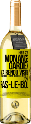 29,95 € Envoi gratuit | Vin blanc Édition WHITE Hier soir, mon ange gardien m'a rendu visite. Il m'a bordé et m'a chuchoté à l'oreille: j'en ai ras-le-bol Étiquette Jaune. Étiquette personnalisable Vin jeune Récolte 2023 Verdejo