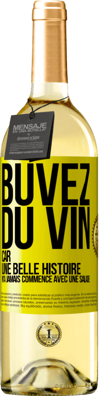 29,95 € Envoi gratuit | Vin blanc Édition WHITE Buvez du vin, car une belle histoire n'a jamais commencé avec une salade Étiquette Jaune. Étiquette personnalisable Vin jeune Récolte 2024 Verdejo