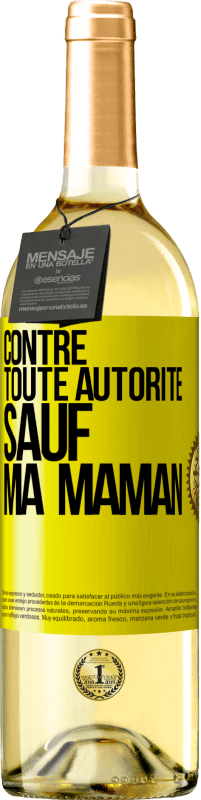 29,95 € Envoi gratuit | Vin blanc Édition WHITE Contre toute autorité ... sauf ma maman Étiquette Jaune. Étiquette personnalisable Vin jeune Récolte 2023 Verdejo