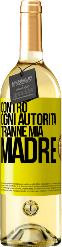 29,95 € Spedizione Gratuita | Vino bianco Edizione WHITE Contro ogni autorità ... tranne mia madre Etichetta Gialla. Etichetta personalizzabile Vino giovane Raccogliere 2023 Verdejo