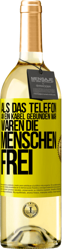 29,95 € Kostenloser Versand | Weißwein WHITE Ausgabe Als das Telefon an ein Kabel gebunden war, waren die Menschen frei Gelbes Etikett. Anpassbares Etikett Junger Wein Ernte 2023 Verdejo