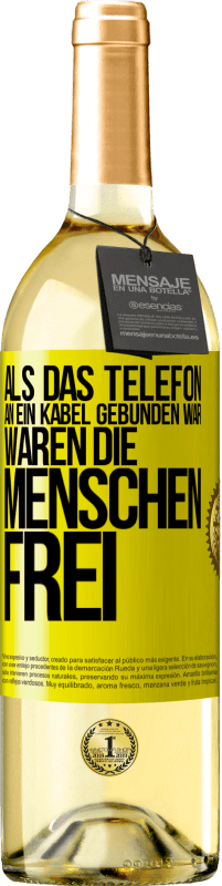 29,95 € Kostenloser Versand | Weißwein WHITE Ausgabe Als das Telefon an ein Kabel gebunden war, waren die Menschen frei Gelbes Etikett. Anpassbares Etikett Junger Wein Ernte 2025 Verdejo