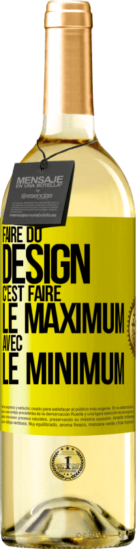 29,95 € Envoi gratuit | Vin blanc Édition WHITE Faire du design c'est faire le maximum avec le minimum Étiquette Jaune. Étiquette personnalisable Vin jeune Récolte 2023 Verdejo