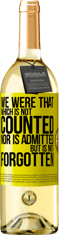 29,95 € 免费送货 | 白葡萄酒 WHITE版 我们是未被计数，未被接纳但未被遗忘的那个 黄色标签. 可自定义的标签 青年酒 收成 2025 Verdejo