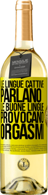 29,95 € Spedizione Gratuita | Vino bianco Edizione WHITE Le lingue cattive parlano, le buone lingue provocano orgasmi Etichetta Gialla. Etichetta personalizzabile Vino giovane Raccogliere 2023 Verdejo