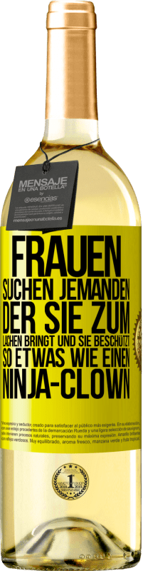 29,95 € Kostenloser Versand | Weißwein WHITE Ausgabe Frauen suchen jemanden, der sie zum Lachen bringt und sie beschützt, so etwas wie einen Ninja-Clown Gelbes Etikett. Anpassbares Etikett Junger Wein Ernte 2023 Verdejo