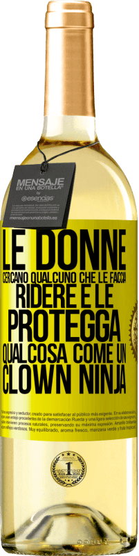 29,95 € Spedizione Gratuita | Vino bianco Edizione WHITE Le donne cercano qualcuno che le faccia ridere e le protegga, qualcosa come un clown ninja Etichetta Gialla. Etichetta personalizzabile Vino giovane Raccogliere 2023 Verdejo