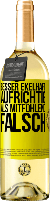 29,95 € Kostenloser Versand | Weißwein WHITE Ausgabe Besser ekelhaft aufrichtig als mitfühlend falsch Gelbes Etikett. Anpassbares Etikett Junger Wein Ernte 2025 Verdejo
