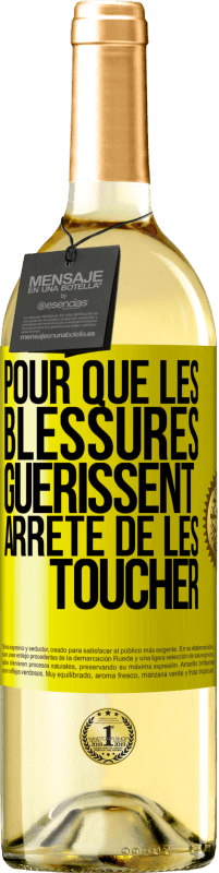 29,95 € Envoi gratuit | Vin blanc Édition WHITE Pour que les blessures guérissent, arrête de les toucher Étiquette Jaune. Étiquette personnalisable Vin jeune Récolte 2024 Verdejo