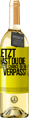 29,95 € Kostenloser Versand | Weißwein WHITE Ausgabe Jetzt hast du die letzte Chance bei mir verpasst Gelbes Etikett. Anpassbares Etikett Junger Wein Ernte 2024 Verdejo