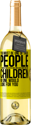 29,95 € Free Shipping | White Wine WHITE Edition You must be one of those people that when you played hide and seek with the other children, no one would look for you Yellow Label. Customizable label Young wine Harvest 2025 Verdejo