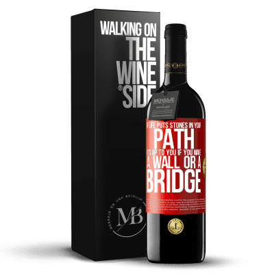 «If life puts stones in your path, it's up to you if you make a wall or a bridge» RED Edition MBE Reserve