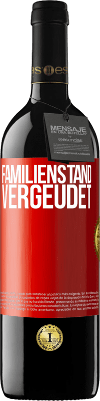 39,95 € Kostenloser Versand | Rotwein RED Ausgabe MBE Reserve Familienstand: vergeudet Rote Markierung. Anpassbares Etikett Reserve 12 Monate Ernte 2015 Tempranillo