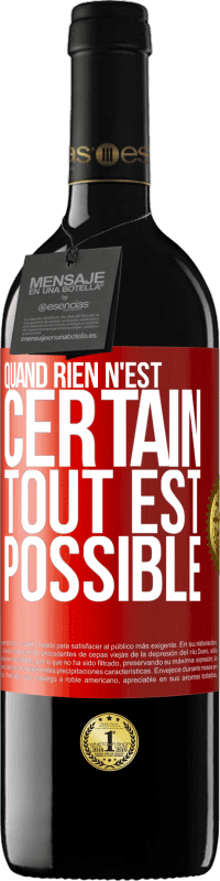 39,95 € Envoi gratuit | Vin rouge Édition RED MBE Réserve Quand rien n'est certain, tout est possible Étiquette Rouge. Étiquette personnalisable Réserve 12 Mois Récolte 2015 Tempranillo