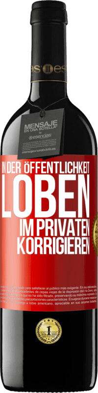 39,95 € Kostenloser Versand | Rotwein RED Ausgabe MBE Reserve In der Öffentlichkeit loben, im Privaten korrigieren Rote Markierung. Anpassbares Etikett Reserve 12 Monate Ernte 2015 Tempranillo