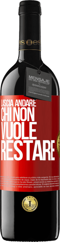 39,95 € Spedizione Gratuita | Vino rosso Edizione RED MBE Riserva Lascia andare chi non vuole restare Etichetta Rossa. Etichetta personalizzabile Riserva 12 Mesi Raccogliere 2016 Tempranillo