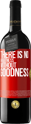 39,95 € Free Shipping | Red Wine RED Edition MBE Reserve There is no greatness without goodness Red Label. Customizable label Reserve 12 Months Harvest 2015 Tempranillo