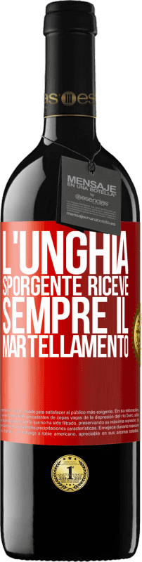 39,95 € Spedizione Gratuita | Vino rosso Edizione RED MBE Riserva L'unghia sporgente riceve sempre il martellamento Etichetta Rossa. Etichetta personalizzabile Riserva 12 Mesi Raccogliere 2015 Tempranillo