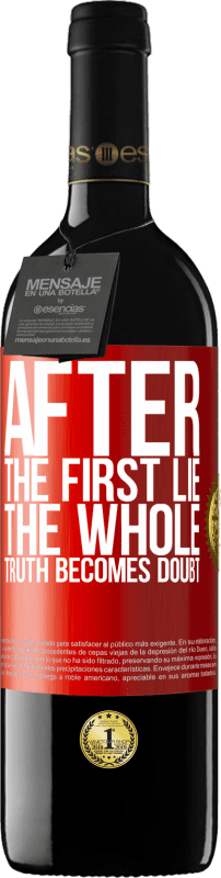 39,95 € 送料無料 | 赤ワイン REDエディション MBE 予約する 最初の嘘の後、真実全体が疑念になります 赤いタグ. カスタマイズ可能なラベル 予約する 12 月 収穫 2014 Tempranillo