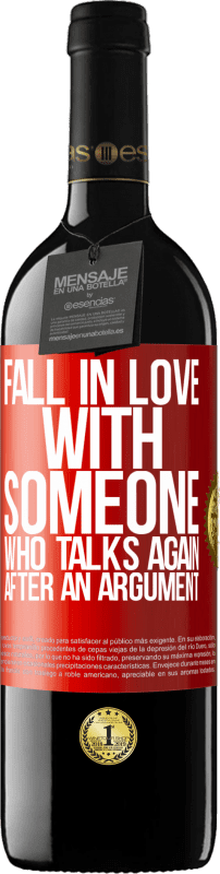 39,95 € Free Shipping | Red Wine RED Edition MBE Reserve Fall in love with someone who talks again after an argument Red Label. Customizable label Reserve 12 Months Harvest 2014 Tempranillo